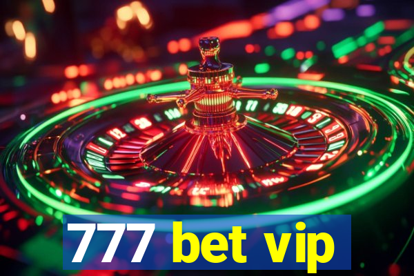 777 bet vip